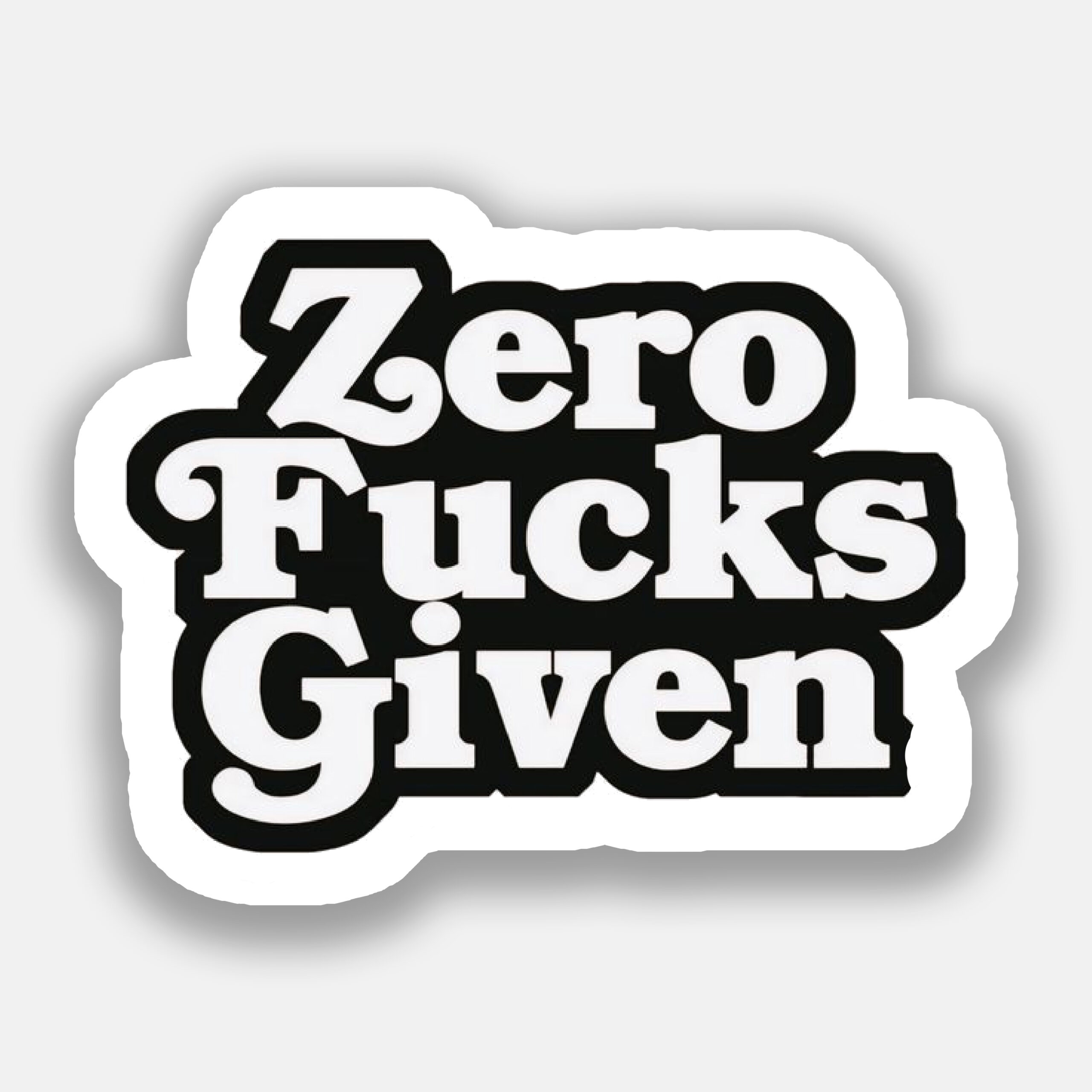 Zero Fucks Given - Sticker